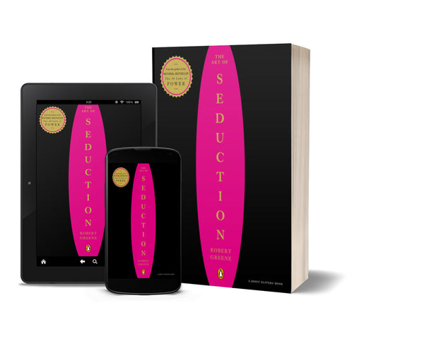 The Art Of Seduction by Robert Greene