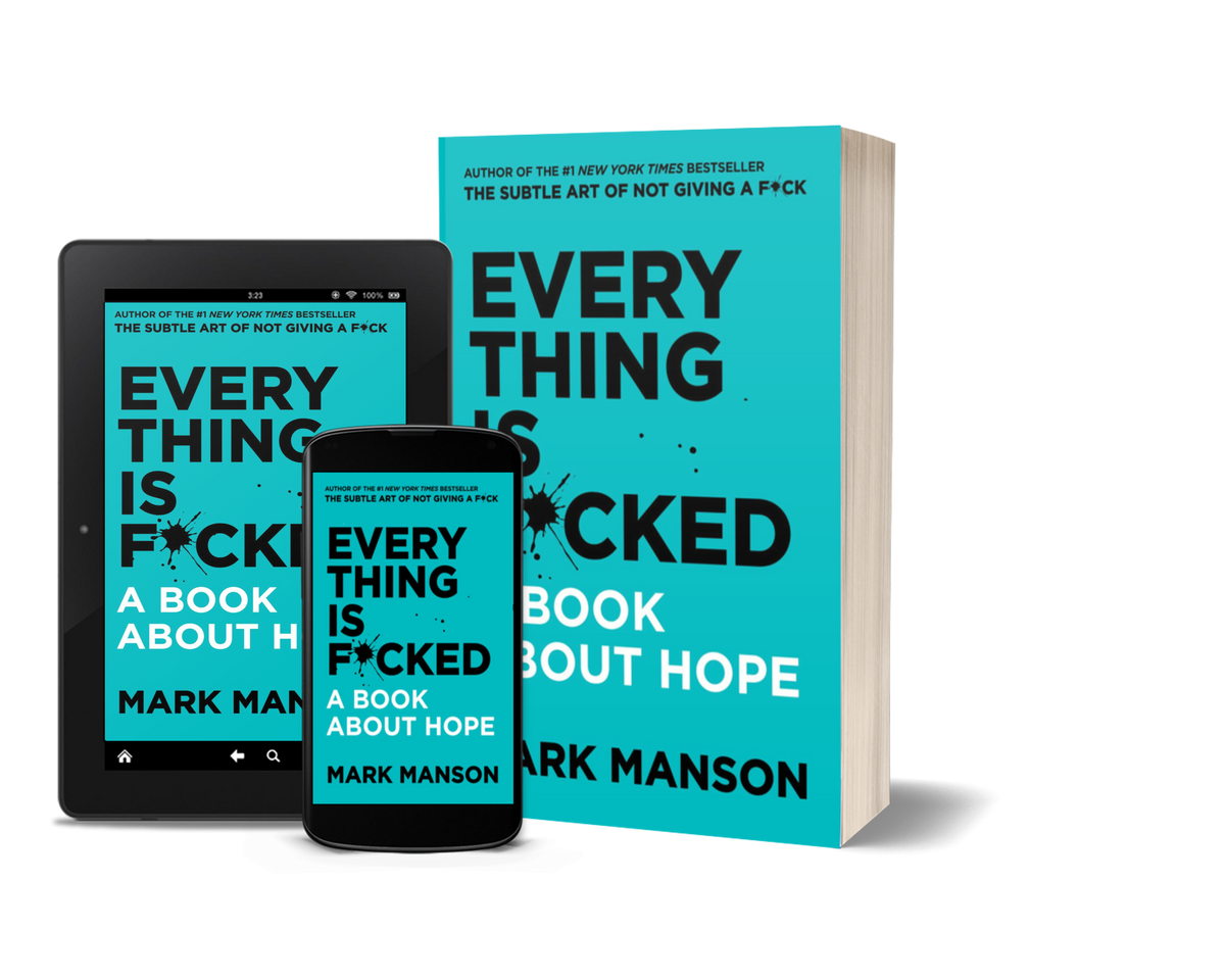 Everything is F*cked A Book About Hope by Mark Manson