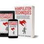 Manipulation Techniques: How to Understand and Influence People Using Mind Control, Subliminal Persuasion, Self Discipline, NLP and Body Language. 101 Tips & Tricks and Dark Psychology Secrets by David Cliff Moore