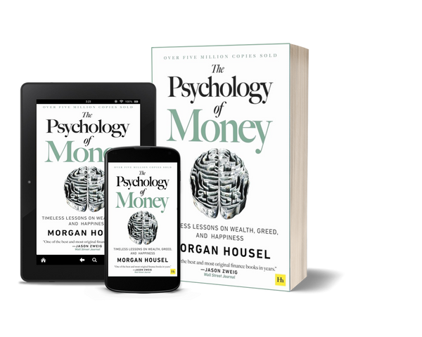 The Psychology of Money by Morgan Housel