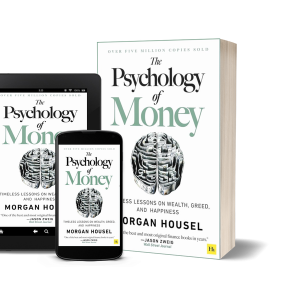 The Psychology of Money by Morgan Housel