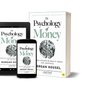 The Psychology of Money by Morgan Housel